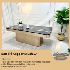 Bàn Trà Mặt Đá Copper Brush 2.1